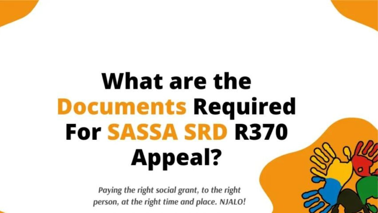 Documents Required for Sassa SRD R370 Appeal1