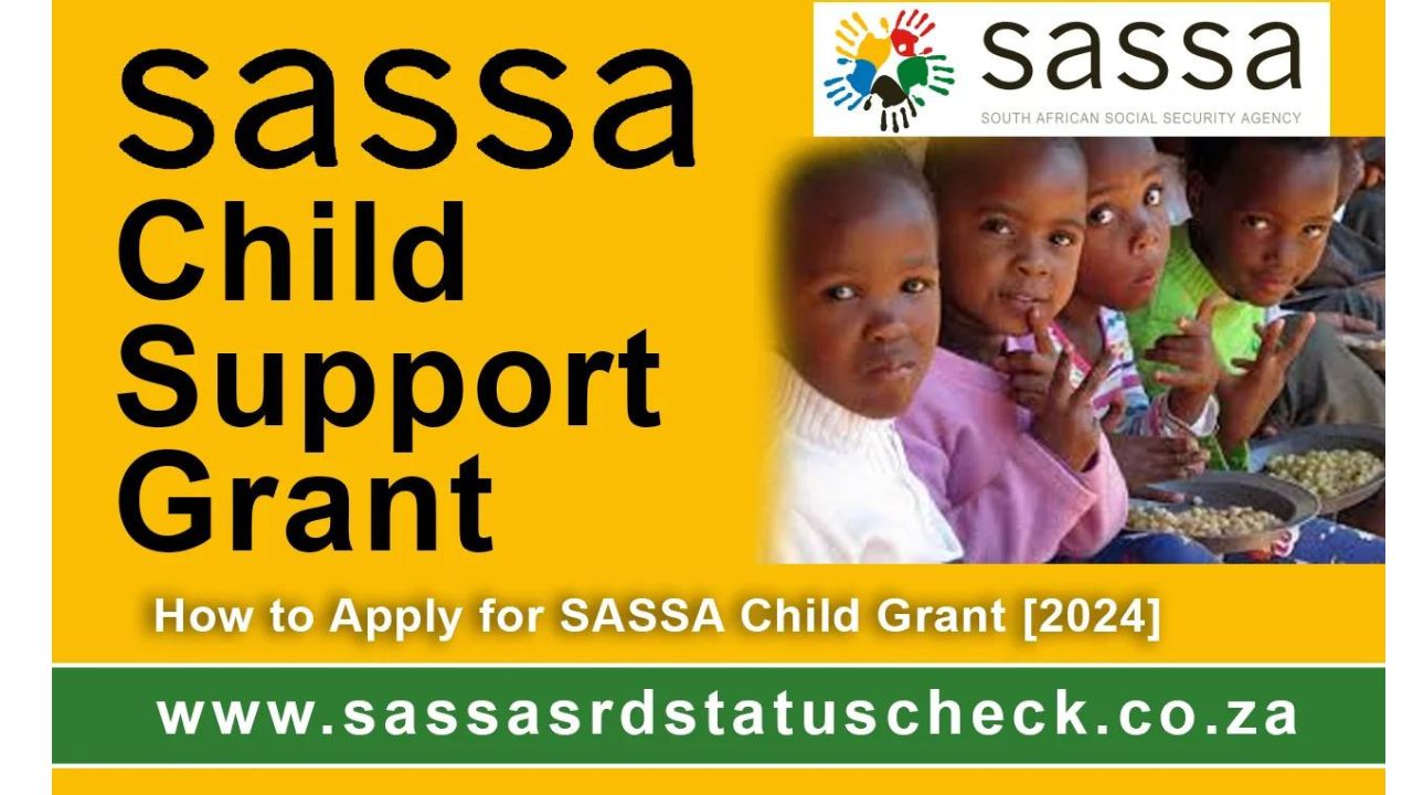 SASSA Child Grant Status Check and Payment Dates 2024