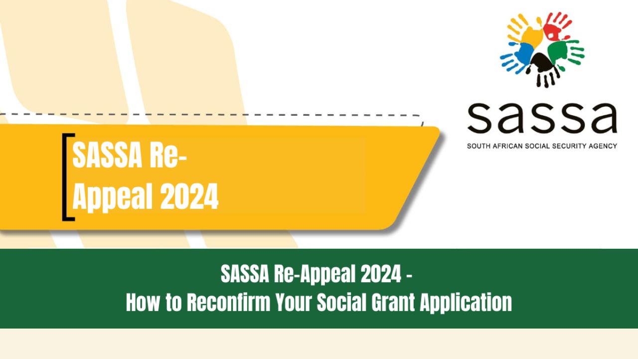 SASSA Re-appeal 2024, How to reconfirm your social grant application1