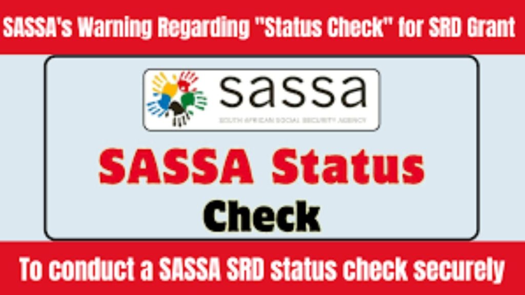 Sassa's Status Check Warning To SRD Grant Beneficiaries