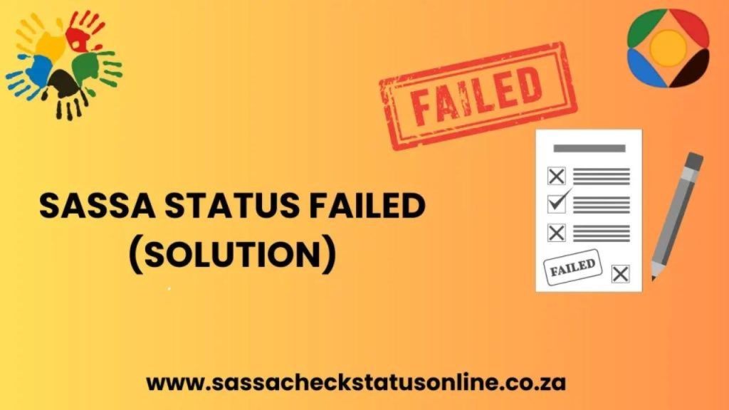 Why SASSA Status Failed