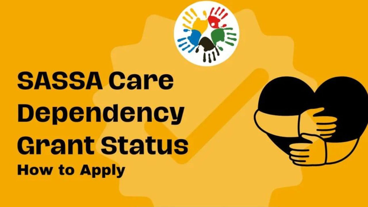 Check SASSA Care Dependency Grant Status1