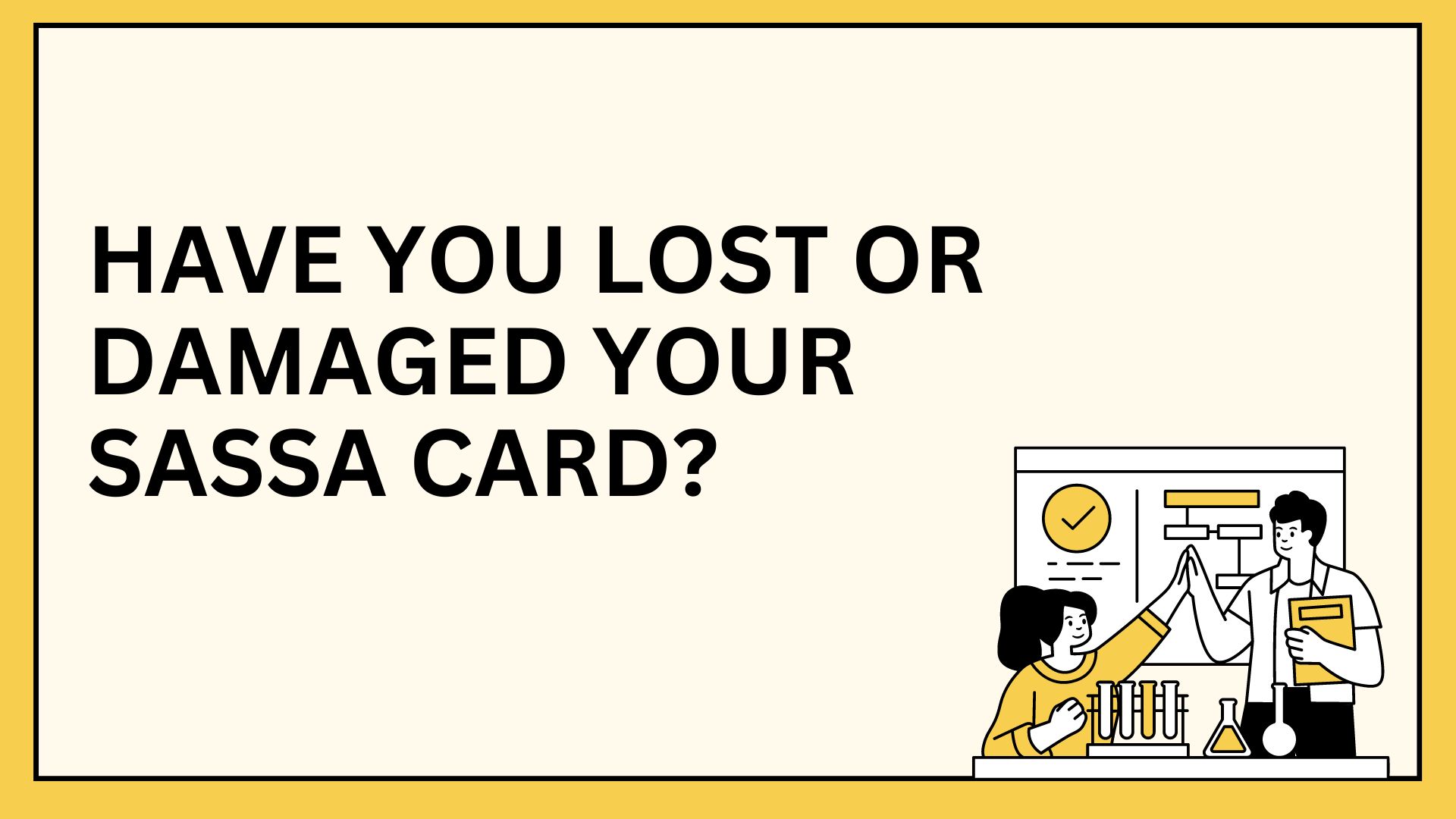 Have you lost or Damaged your SASSA Card