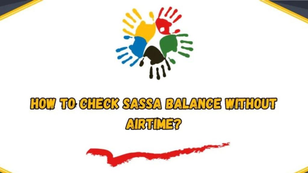 How To Check SASSA SRD Balance without Airtime