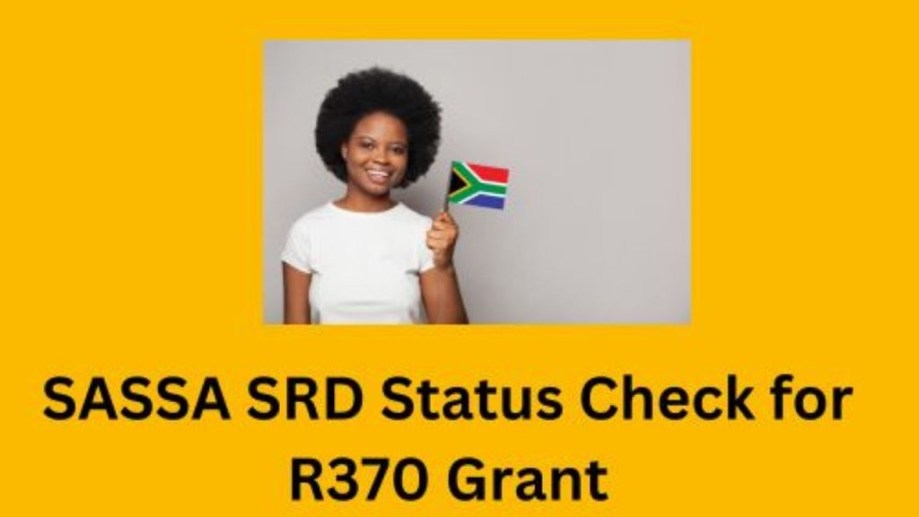 How To Check Your Sassa SRD R370 Status Using An SMS