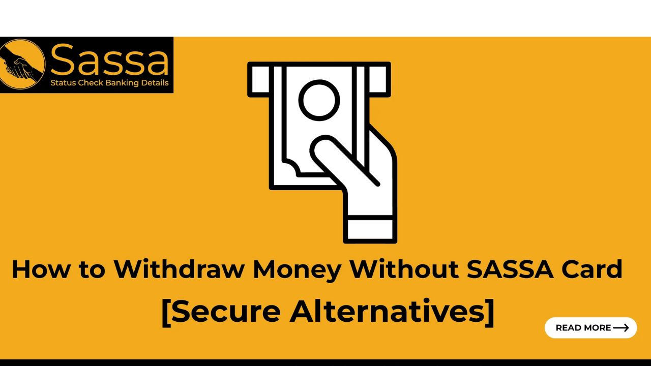 How To Withdraw Your R370 Grant Without SASSA Card Using Cash Send Services1