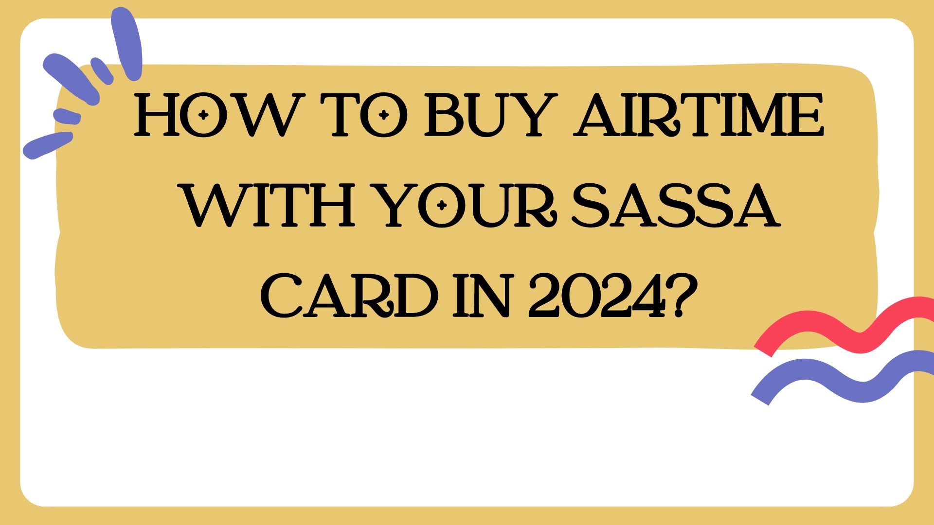 How to Buy Airtime with Your SASSA Card in 2024