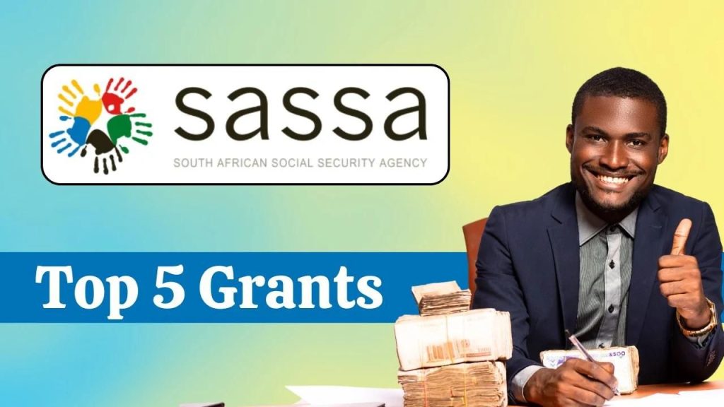 List of Highest Paying SASSA Grants and Updated Eligibility