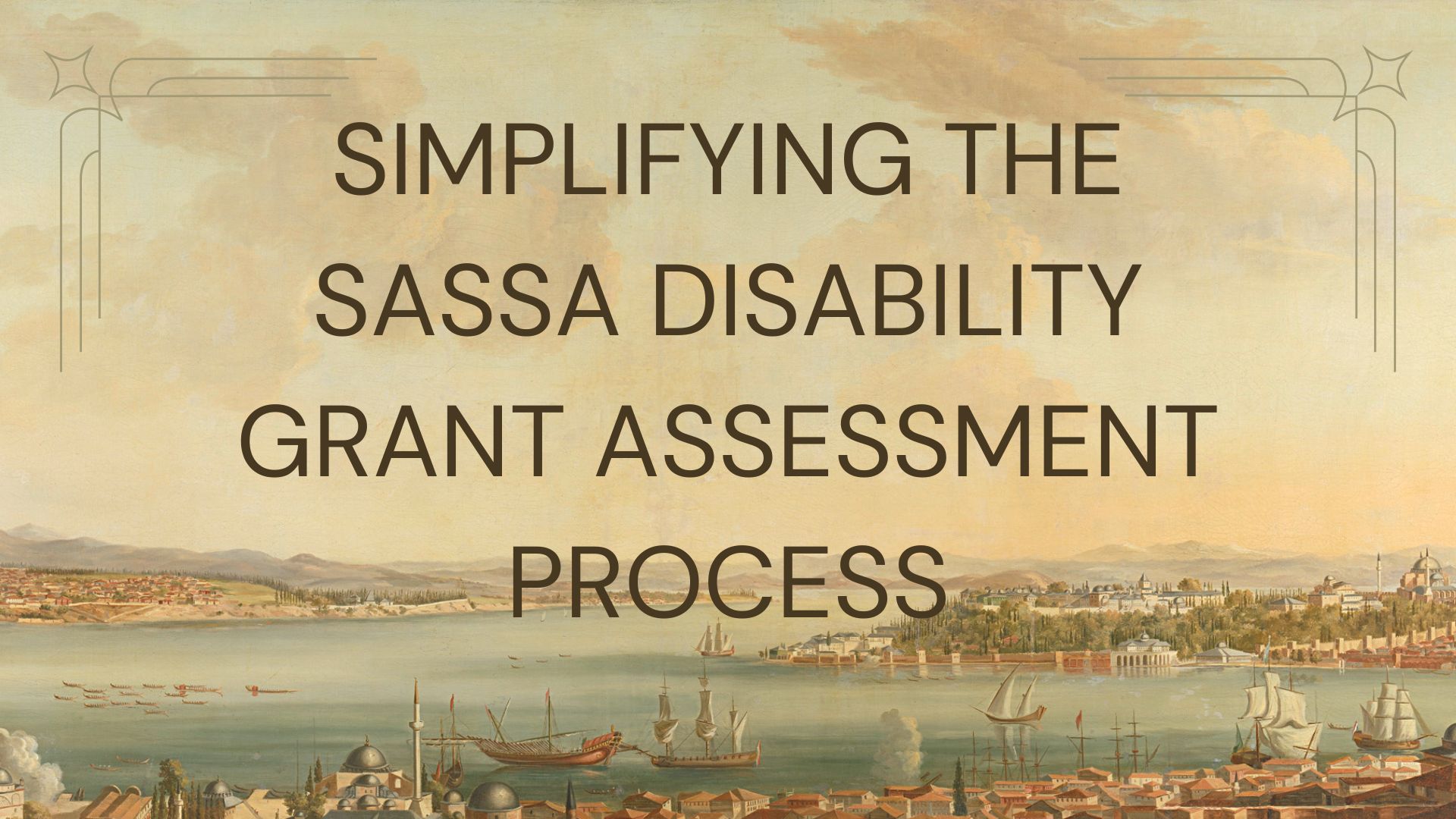 Simplifying the SASSA Disability Grant Assessment Process