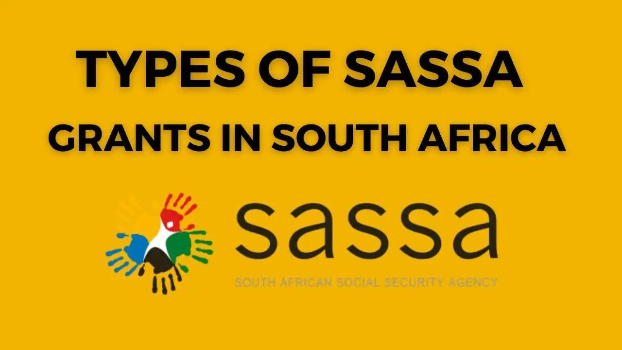 Types of Sassa Grants South Africans Can Apply For1