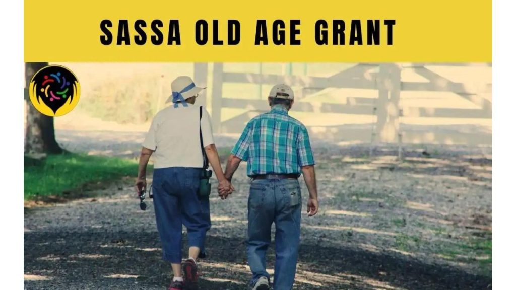 Who Qualifies for SASSA Old Age Grant