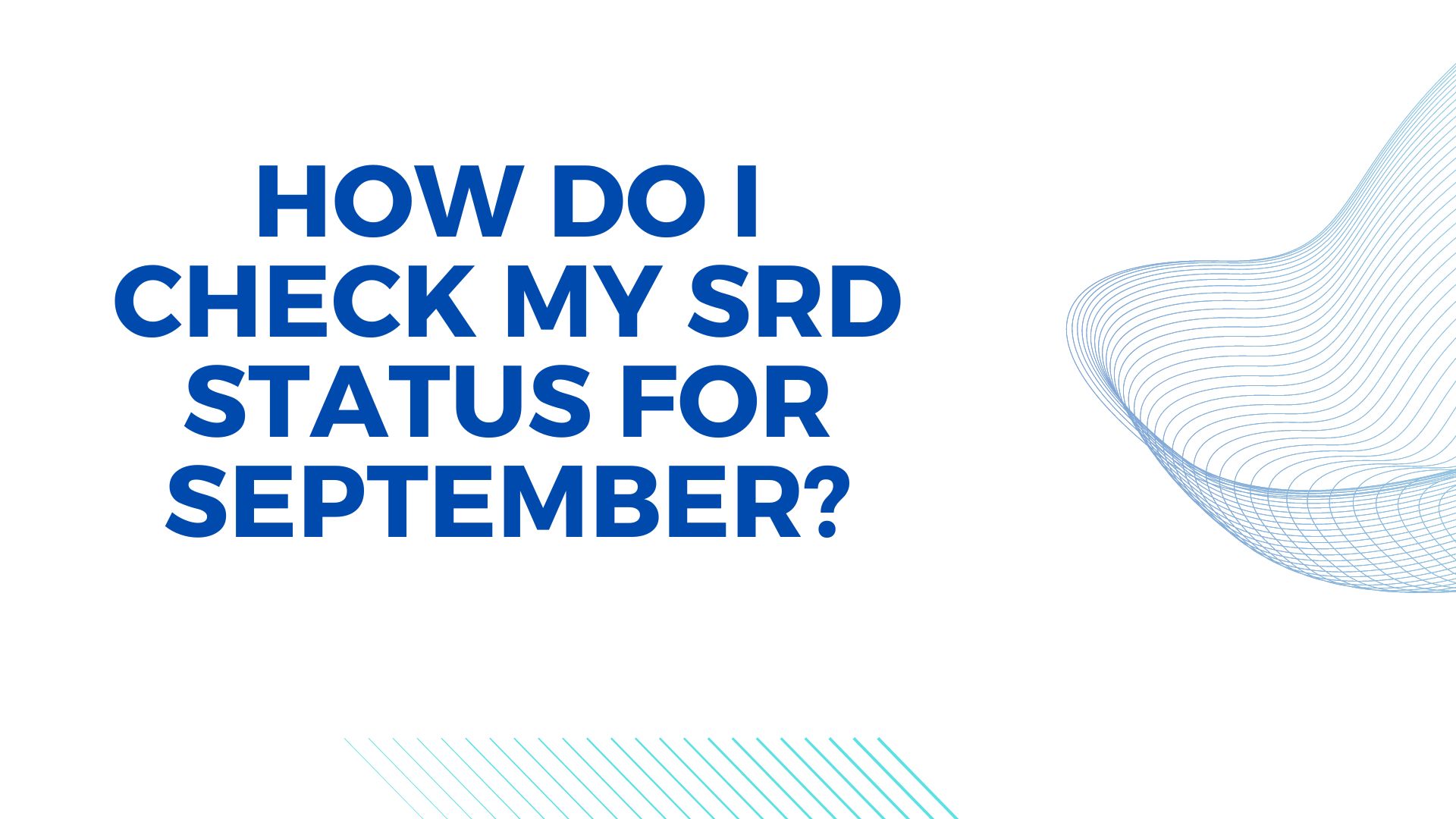 How Do I Check My SRD Status for September