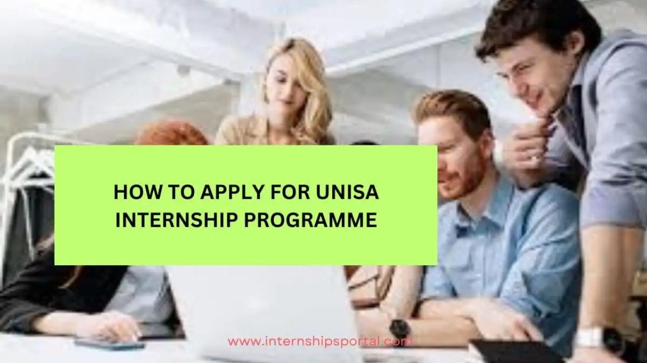 How To Apply For Unisa Internship Programmes1