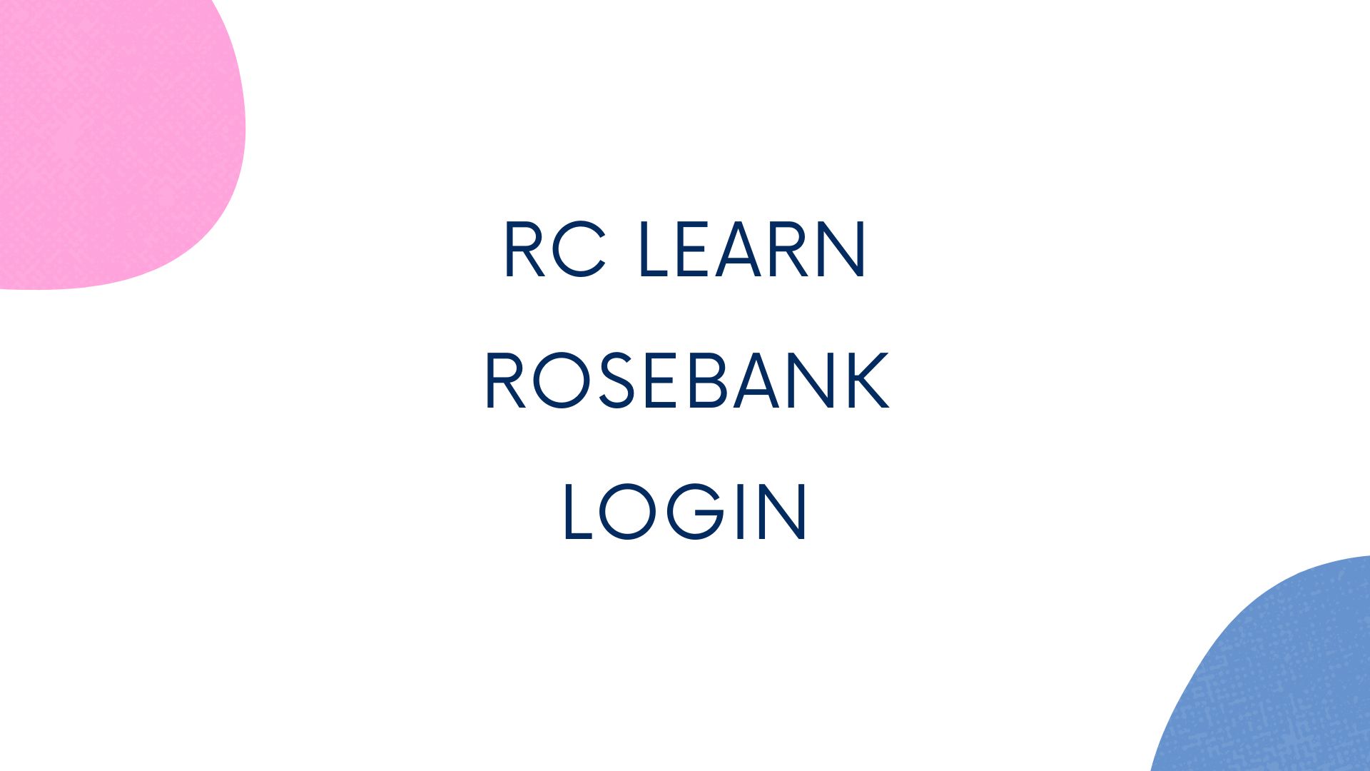 RC Learn Rosebank Login