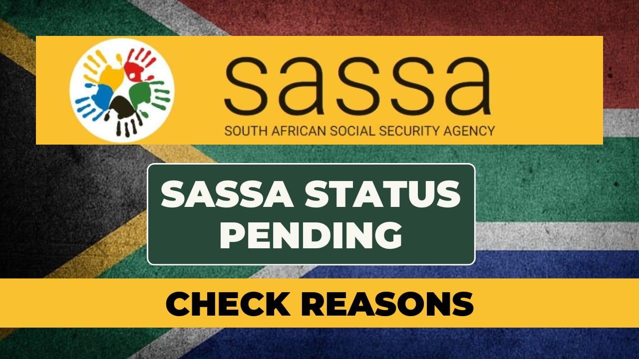 SASSA Grant Payment Failures & Solutions in 20241