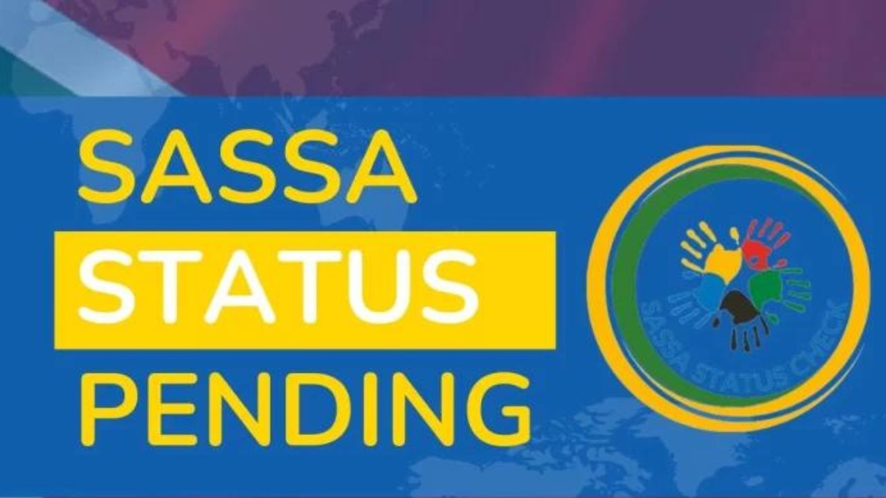 SASSA Grant Pending Status1