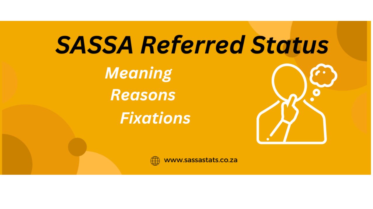 Sassa Referred Status A1