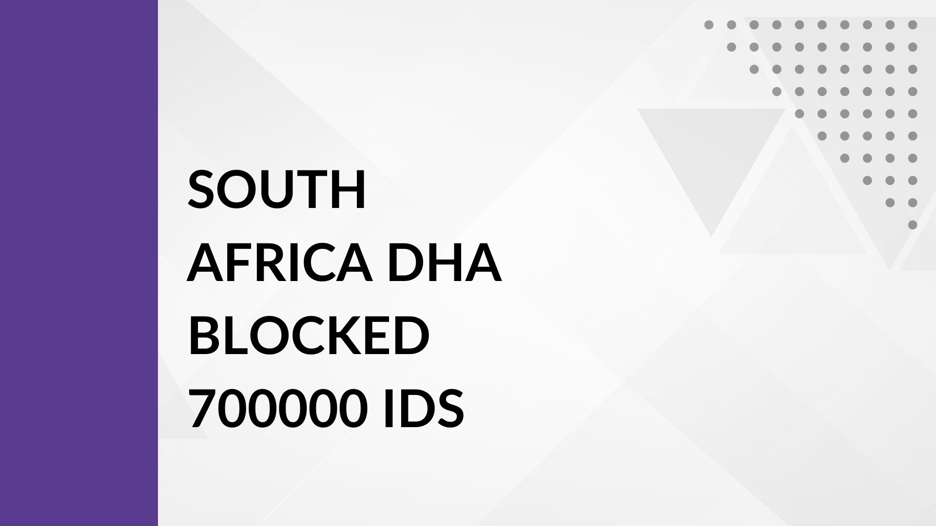 South Africa DHA Blocked 700000 IDs