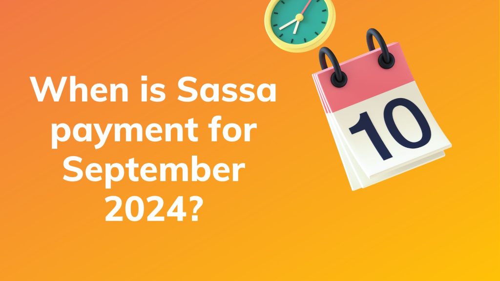 When is Sassa payment for September 2024