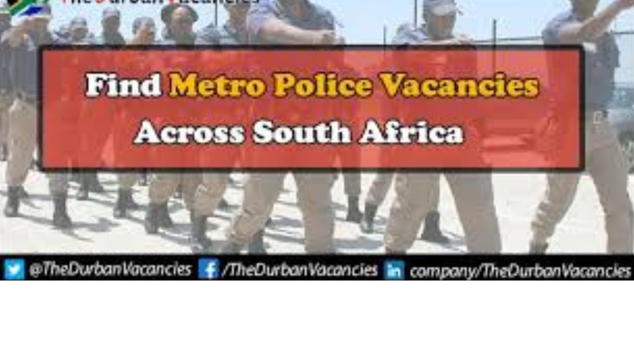 X71 Metro Police Vacancies 20241