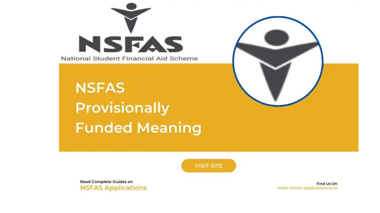 What A 'Provisionally Funded' NSFAS Loan Status Means1