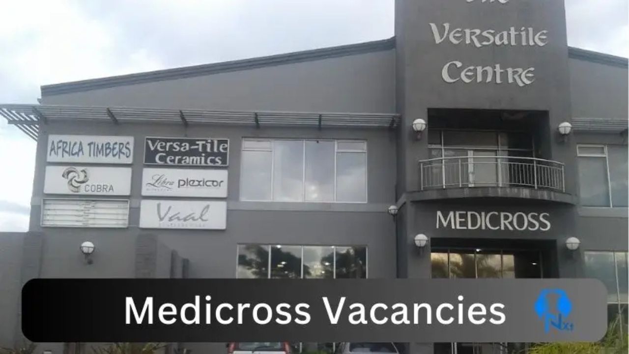 x1 Medicross Vacancies 2024