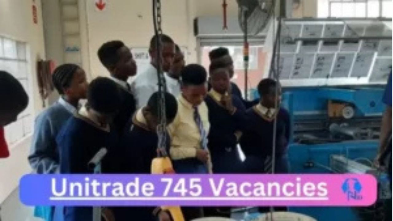 x1 Unitrade 745 Vacancies 2024