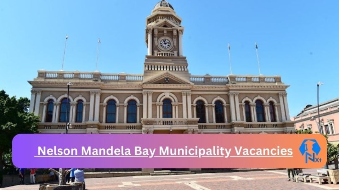 x14 Nelson Mandela Bay Municipality Vacancies 2024 opportunities