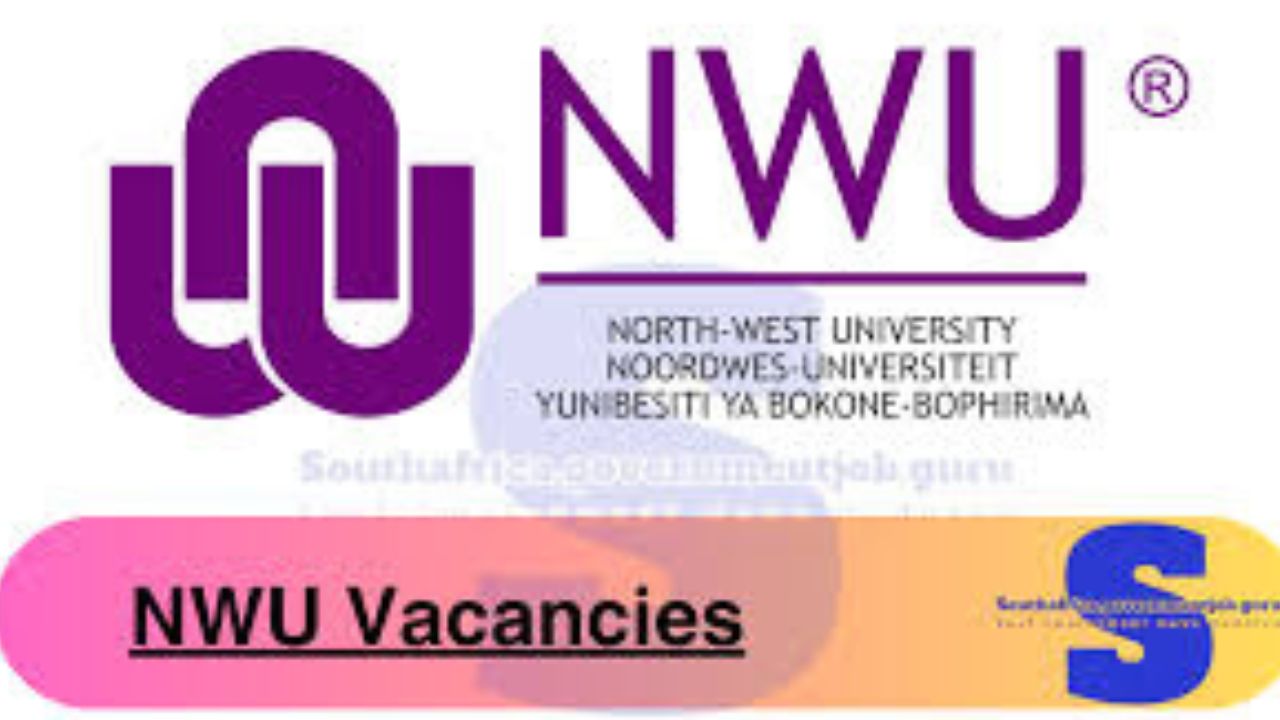 x24 NWU Vacancies 2024