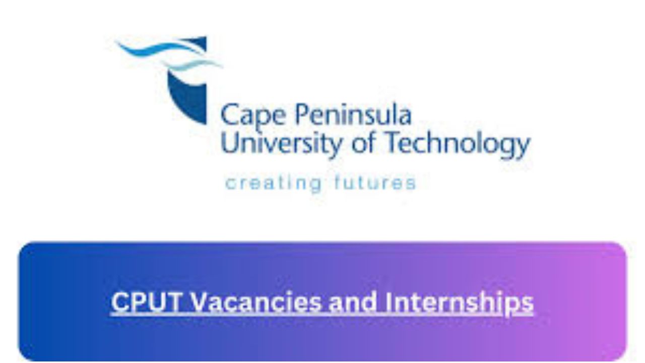 x43 CPUT Vacancies 2024 Opportunities