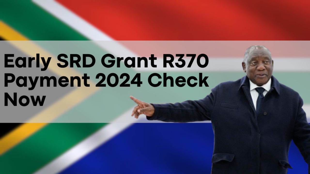 Early SRD Grant R370 Payment in December 2024, A Festive Initiative by SASSA