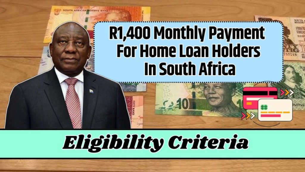 R1400 Monthly Payment for South Africans With Active Mortgages Are You Eligible Check Payment Dates