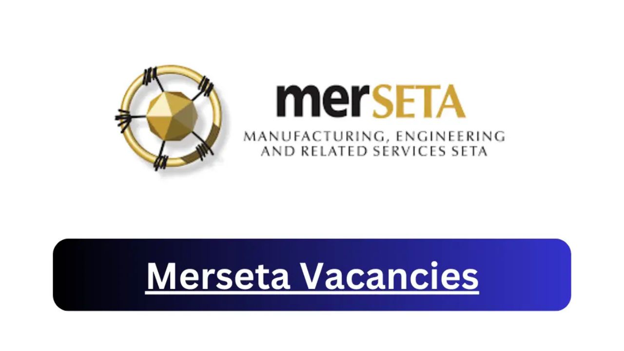 x1 MerSETA Vacancies 2024 opportunities