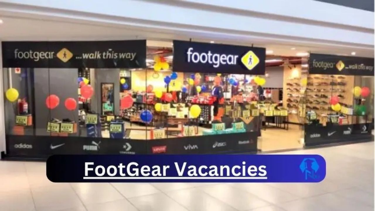 x12 FootGear Vacancies 2024 Opportunities