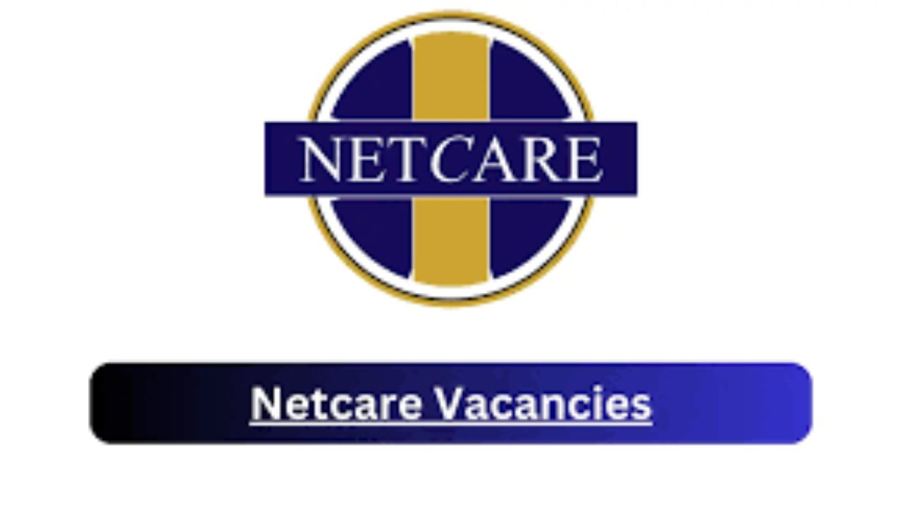 x31 Netcare Vacancies 2024