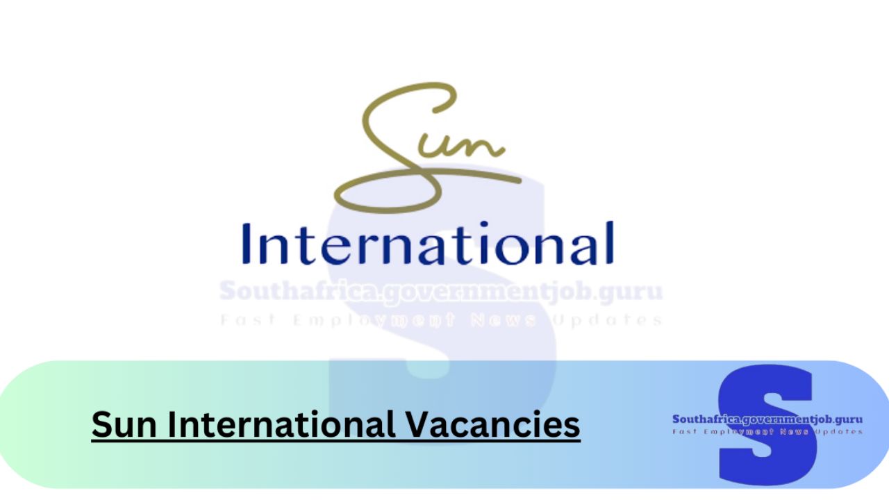 x9 Sun international Vacancies 2024