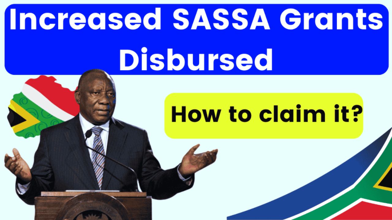 Increased SASSA grants disbursed, How to claim it check exact dates here