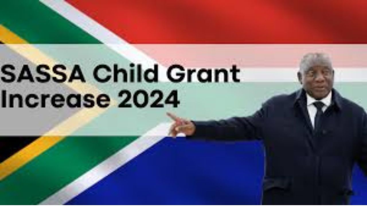 SASSA Child Grant Increase 2024 New Payment Rates and Eligibility Details Revealed!