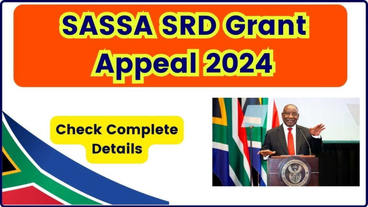 SASSA SRD Appeal December 2024, Check Eligibility, How to reapply for social grant payments