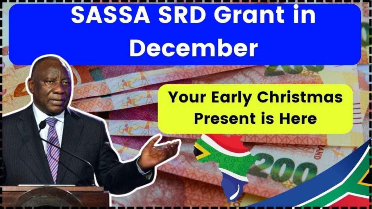 SASSA SRD Grant Changes from December 2024 Updated Payment and Verification Procedures