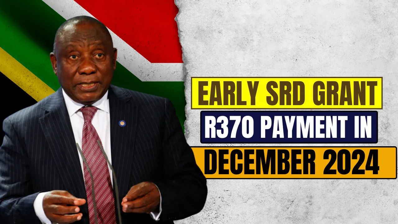 SASSA SRD R370 Payment Coming on this date in December 2024